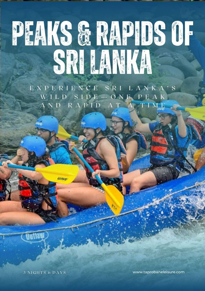 PEAKS & RAPIDS OF SRI LANKA Taprobane Leisure
